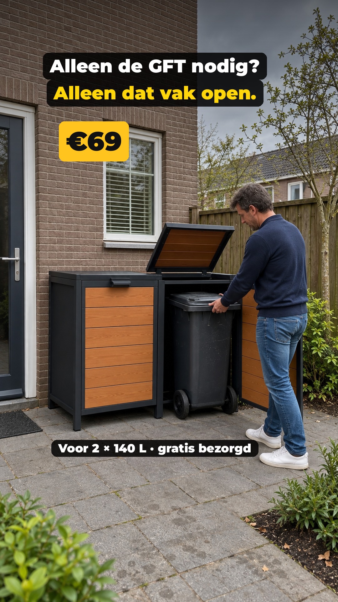 Alleen de GFT nodig? Alleen dat vak open. · €69
